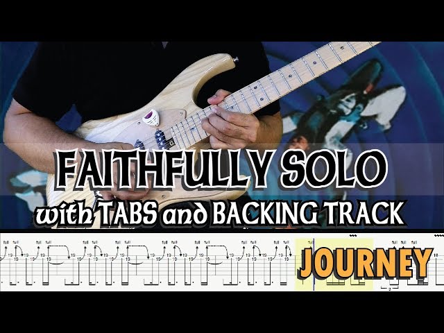 JOURNEY | FAITHFULLY GUITAR SOLO with TABS and BACKING TRACK | ALVIN DE LEON (2019) class=