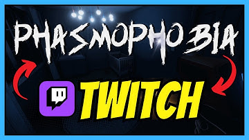 How to Connect Your Twitch Account to Phasmophobia to Claim Free Twitch Drops