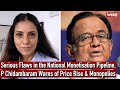 Serious Flaws in the National Monetisation Pipeline, P Chidambaram Warns of Price Rise & Monopolies
