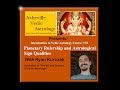 Planetary Rulerships and Astrological Sign Qualities - Introduction to Vedic Astrology Course 7/52