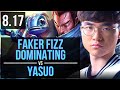 Faker - FIZZ vs YASUO (MID) ~ Dominating, KDA 10/4/10 ~ Korea Challenger ~ Patch 8.17