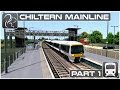 Chiltern Mainline - Part #1 (Train Simulator 2017)