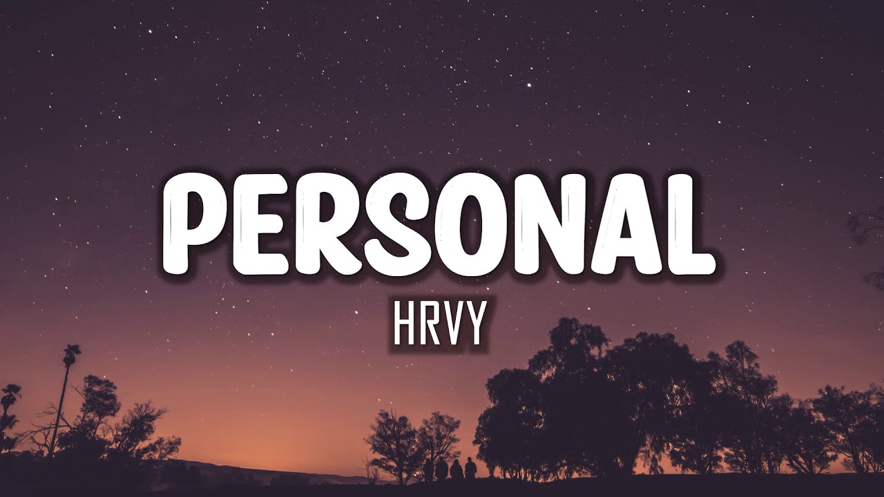 HRVY   Personal Lyrics