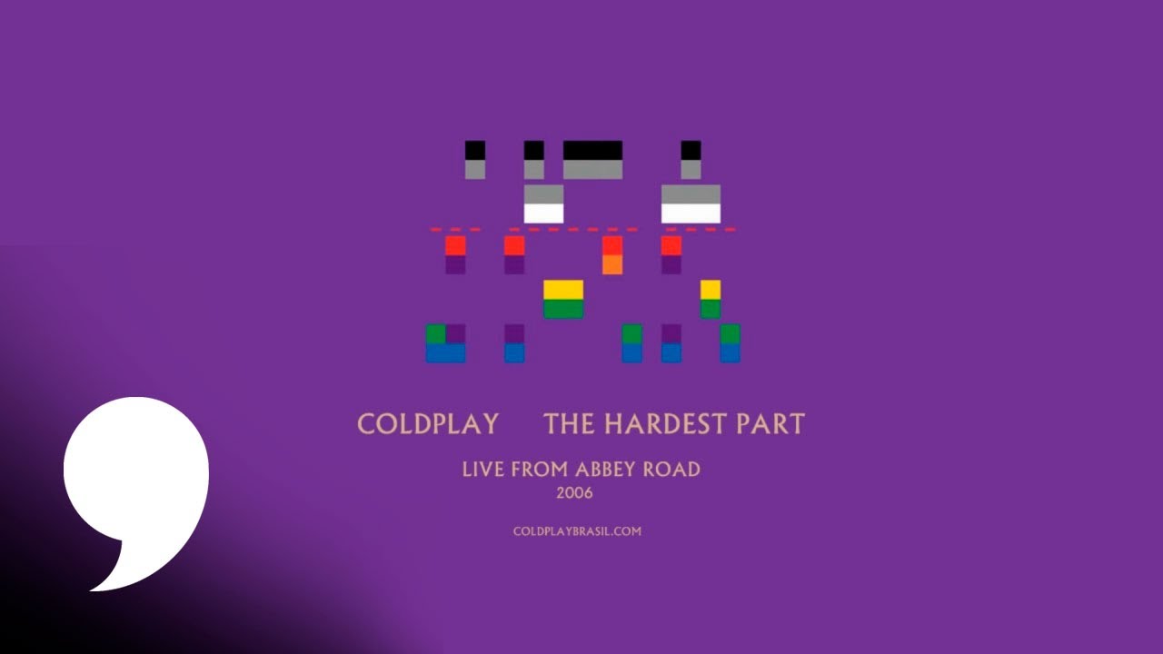 Coldplay - The Hardest Part (Ao vivo na Abbey Road)