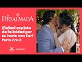 La Desalmada 2 3 Fernanda Y Rafael Son Declarados Marido Y Mujer C 54 La Desalmada 2 3 Fernanda Y Rafael Son Declarados Marido Y Mujer C 54