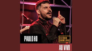 Video thumbnail of "Paulo Ho - Fogo Líquido (Ao Vivo)"