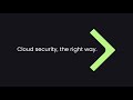 Cloud security - the right way