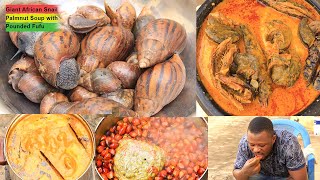 Cooking Palm Nut Soup with Giant African Snail // Delicious Snail Palmnut Soup with Fufu