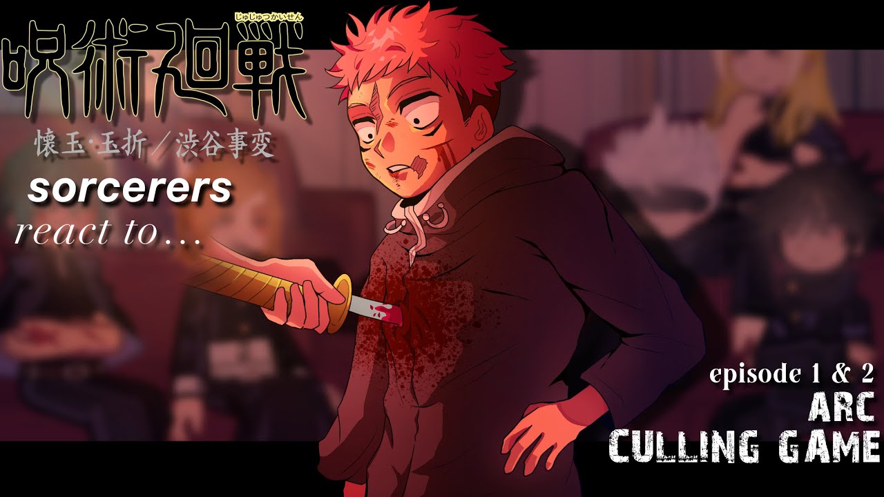 Jujutsu kaisen react to culling game arc || Episode 1 & 2 || made by yuk!ra 