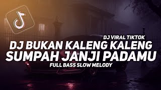 Download lagu DJ BUKAN KALENG KALENG - TERBAYANG BAYANG KAMU SLOW BASS FULL SONG VIRAL TIKTOK 2024