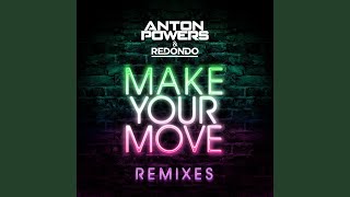 Make Your Move (Endor Remix)