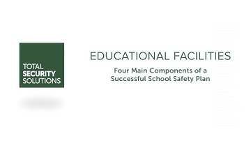 Four Components of School Safety | Total Security Solutions - Custom Bulletproof Systems