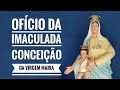 Ofício da Imaculada Conceição da Virgem Maria