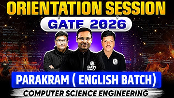 GATE 2026 Preparation | CSE | Parakram English Batch Orientation Session