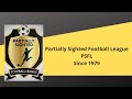 Partially sighted football league psfl