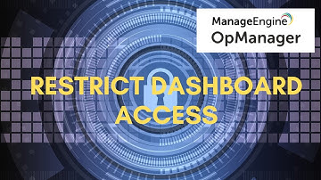 Restricting dashboard access to OpManager users