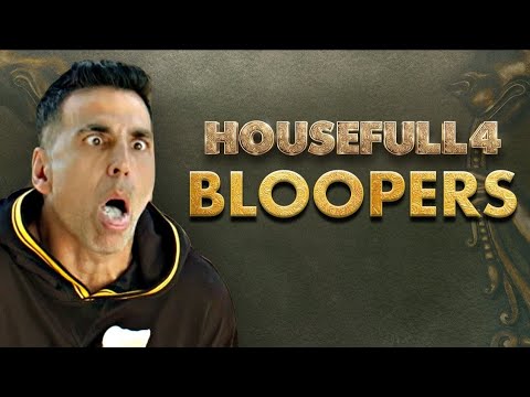 housefull-4-making-time-||-housefull-4-blooper-video-||-housefull-4-funny-scene-||