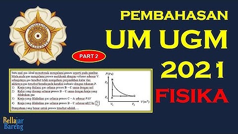 PEMBAHASAN UM UGM 2021 FISIKA || PART 2