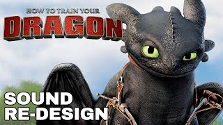 Dragons Aren't Fireproof - Sound Design Remake (How To Train Your Dragon)