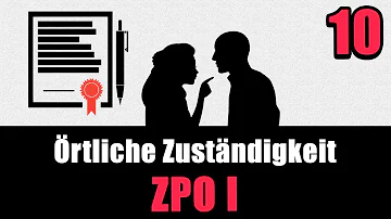 Was ist sachliche und örtliche Zuständigkeit?