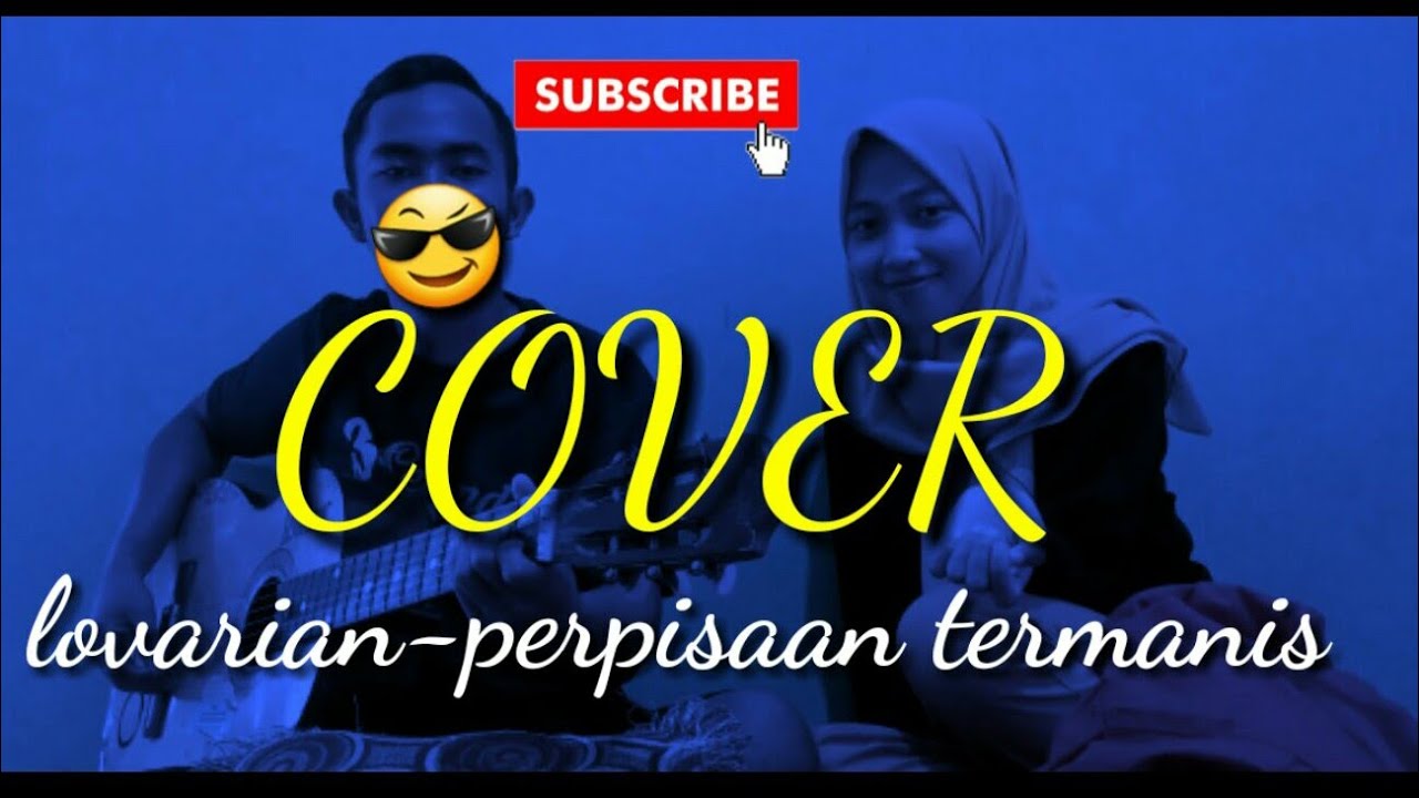 Cover_ Perpisahan termanis🤪 YouTube Cover_ Perpisahan termanis🤪 YouTube