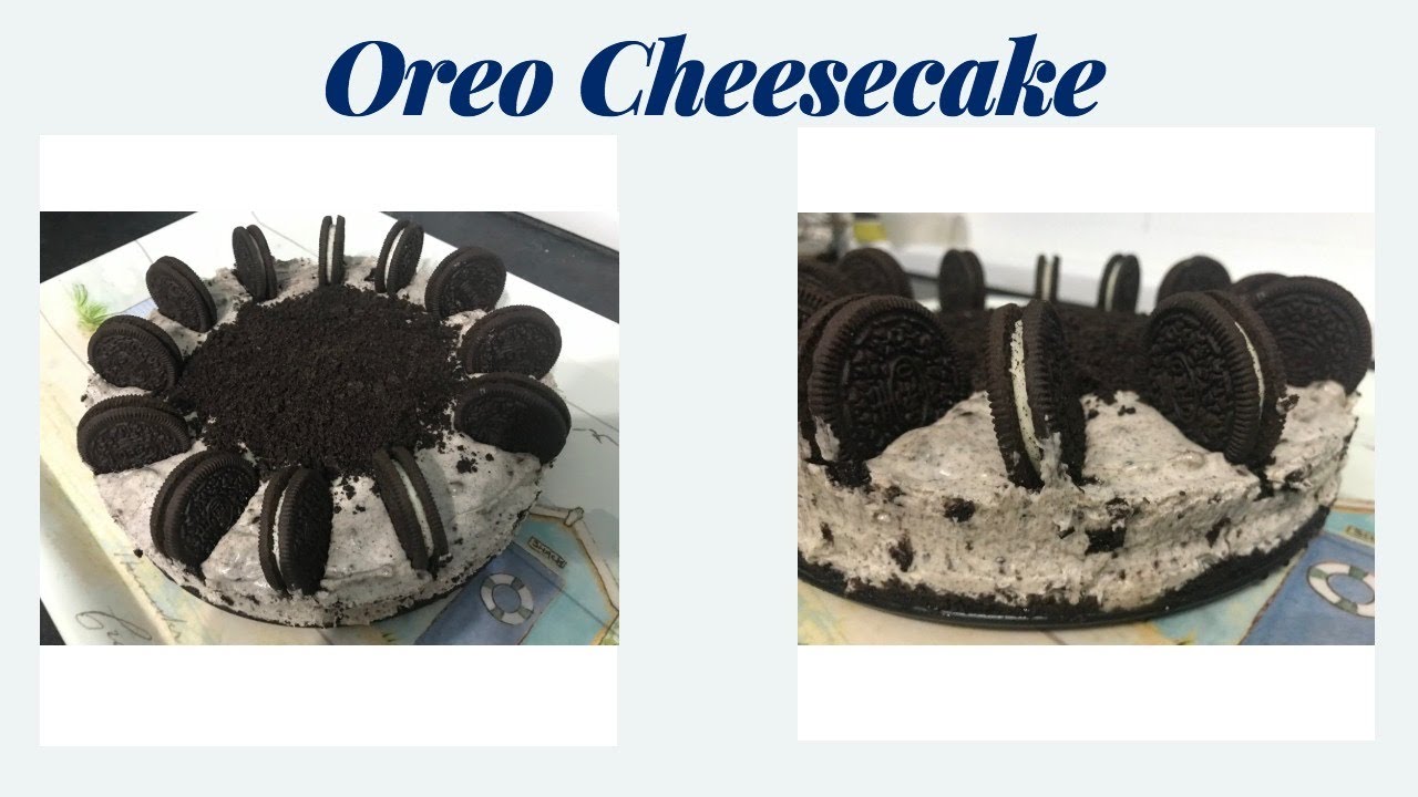 Oreo Cheesecake Recipe Non Oven Bake Quick And Easy