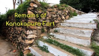 Kanakapura Fort at Kanakapura Tourism Bangalore Tourism Karnataka Tourism | Forts of Karnataka