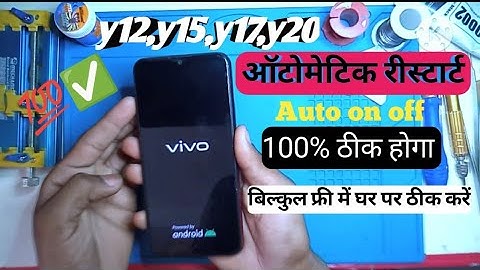 Vivo y12 Auto On off Problem ll Vivo Auto Restart Solution ll Vivo y11 y12 y15 y17 All solution📱