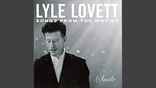 Video thumbnail of "Lyle Lovett - Summer Wind (from the motion picture Love Of The Game)"