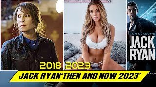 Jack Ryan CAST ★ THEN AND NOW 2023 ★ BEFORE &amp; AFTER !