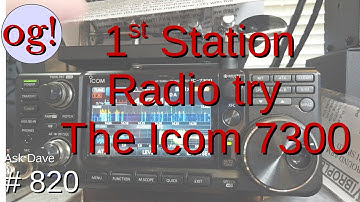 1st Station Radio try the Icom 7300 (#820)