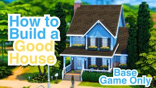 How To Build A Good House in The Sims 4 Using Only The Base Game🏡