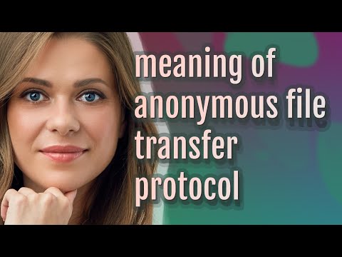 Anonymous file transfer