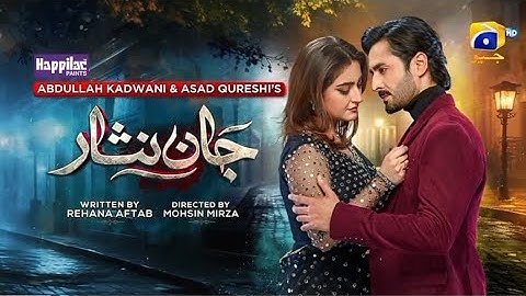 Jaan Nisar Ep 42 - [Eng Sub] -Digitally Presented by HappilacPaints - 4th Aug 2024 - Har Pal Geo