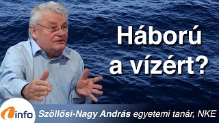 Háború a vízért? Kinek nem jut ivóvíz a Földön? Szöllősi-Nagy András, Inforádió, Aréna