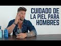 Cuidado De La Piel Para Hombres Manstreetstyle By Valentin Benet