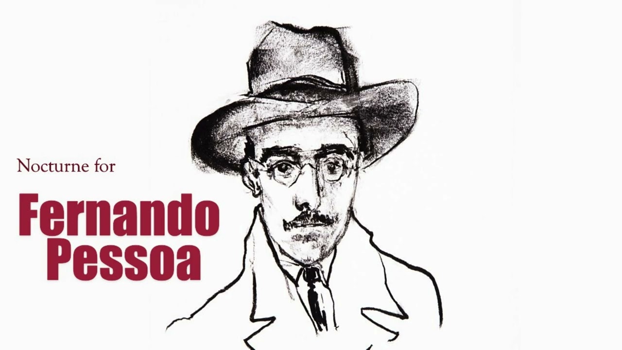 Nocturne for Fernando Pessoa