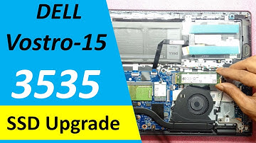 Dell Vostro 15 3535 laptop SSD Upgrade & Disassemble Step by Step Guide In Dell Vostro 3535 laptop