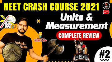 Units and Measurements Class 11 One Shot #2 | Crash Course NEET 2023 | NEET Physics | Sachin sir
