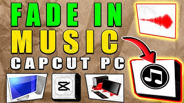 Fade In Music Capcut PC Tutorial (2025)