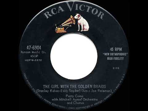 1957 HITS ARCHIVE: The Girl With The Golden Braids - Perry Como