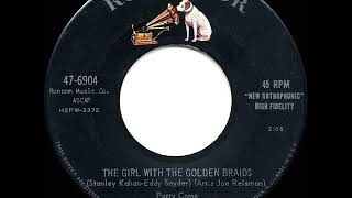 Video thumbnail of "1957 HITS ARCHIVE: The Girl With The Golden Braids - Perry Como"