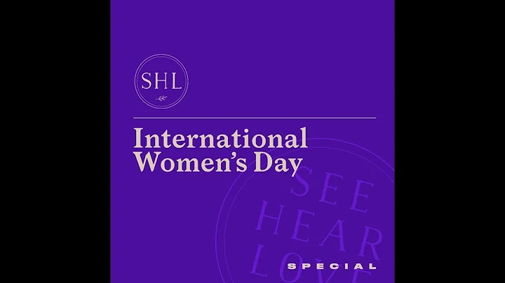 International Women's Day 2019 - See Hear Love Podcast with Melinda Estabrooks & Carolyn Innis