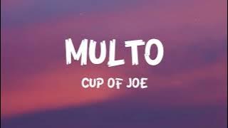 Multo - Cup of Joe