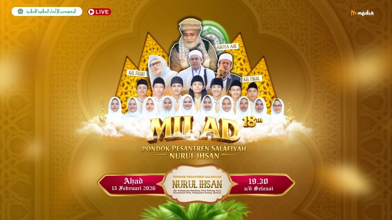 🛑LIVE MILAD KE-18 PONPES NURUL IHSAN - AHAD 15 FEBRUARI 2026
