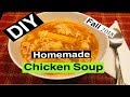 Recipe for Chicken Soup For The Fall 2018, DIY Homemade