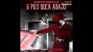 6 Pies Boca Abajo (Audio Oficial 2021) Martin Castillo