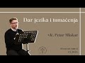 Dar jezika i tumačenja | vlč. Petar Mlakar