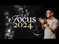 Focus 2024 series  week 1  focus 2024