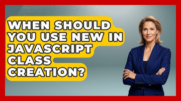 When Should You Use New In JavaScript Class Creation? - JavaScript Toolkit